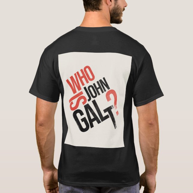 Camiseta ¿Quién es John Galt? Ayn Rand T-Shirt (Reverso)