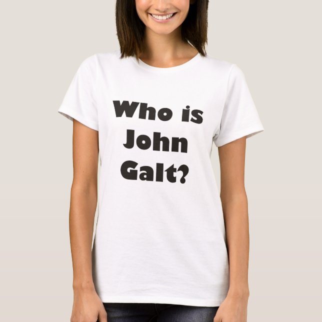 Camiseta ¿Quién es Juan Galt? (Anverso)