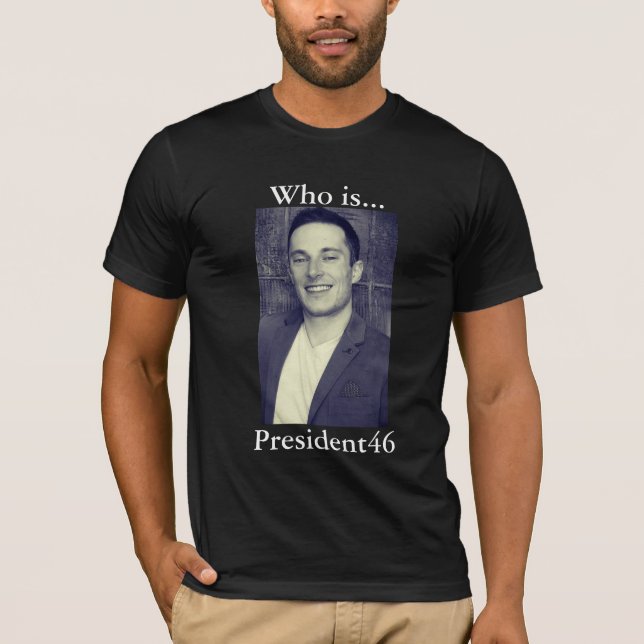 Camiseta Quién es President46 (Anverso)