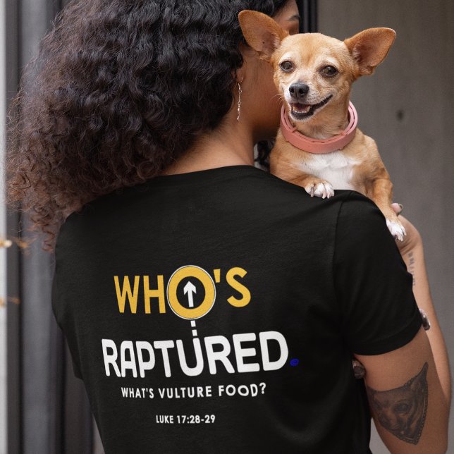 Camiseta ¿Quién es Raptado? ¿Qué es la comida buitre? (Subido por el creador)