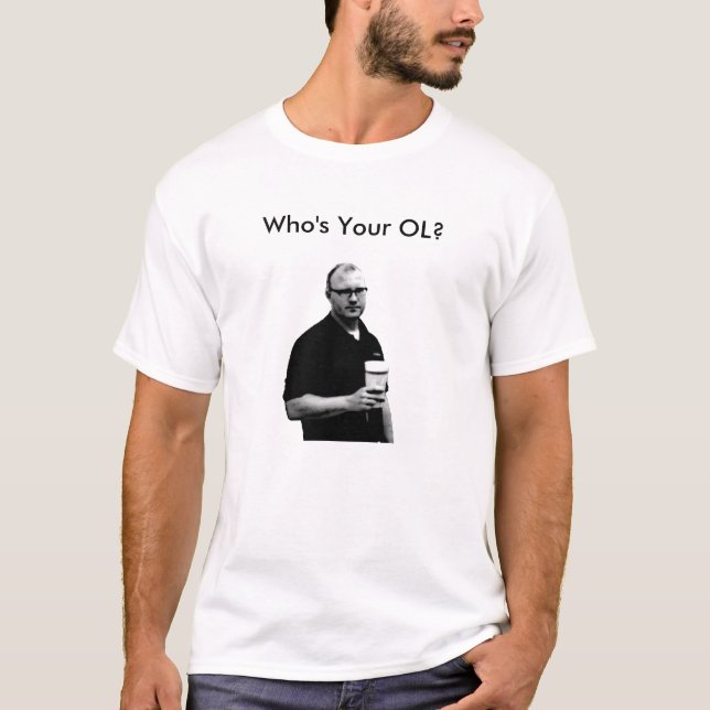 Camiseta ¿Quién es su OL? (Anverso)
