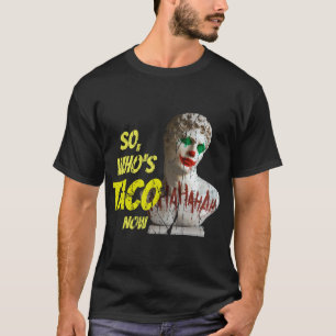 Camiseta Quién es Taco Now Pro-trump Divertido Liberal Equi