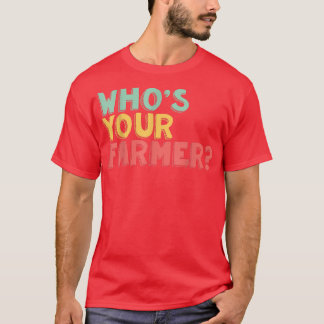Camiseta Quién es tu agricultor