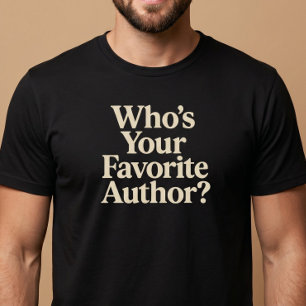 Camiseta ¿Quién es tu autor favorito? Lectura