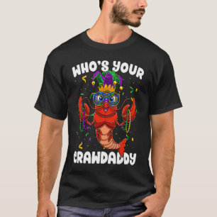 Camiseta ¿Quién es tu cachorro de cigalas que hierve Mardi 