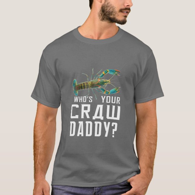 Camiseta ¿Quién es tu papi crudo que hierve el pez gordo? (Anverso)