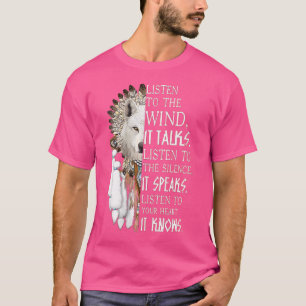 Camiseta ¿Quién Escucha El Viento Que Habla Escuchar Al Sil