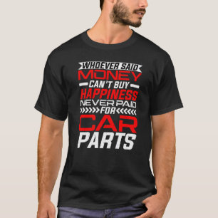 Camiseta Quien haya dicho dinero no puede comprar felicidad