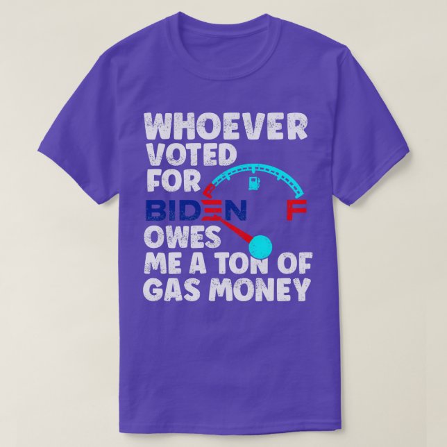 Camiseta Quien haya votado me debe una tonelada de dinero d (Diseño del anverso)