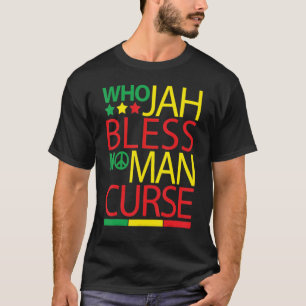 Camiseta Quien Jah Bendice.Ningún Hombre.Maldice Rasta Regg