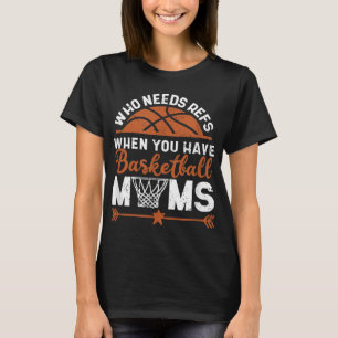 Camiseta ¿Quién necesita a los fs cuando tiene una madre de