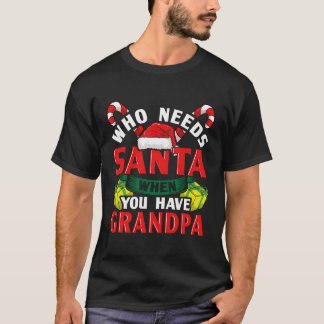 Camiseta Quién necesita a Santa cuando tienes a Navidades d