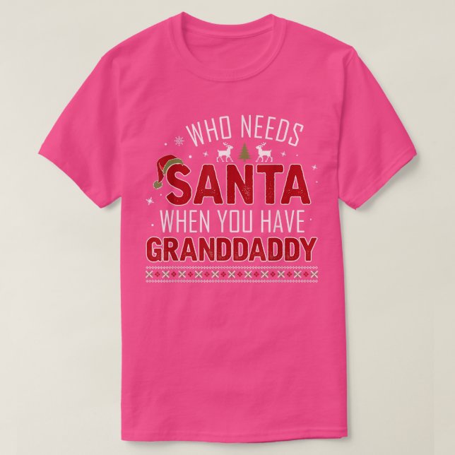Camiseta ¿Quién necesita a Santa cuando tienes una familia  (Diseño del anverso)