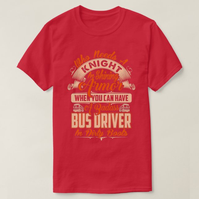 CAMISETA QUIÉN NECESITA UN CONDUCTOR DE AUTOBÚS DE KNIGHT 2 (Diseño del anverso)