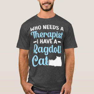 Camiseta Quien Necesita Un Terapista Tengo Un Propietario D