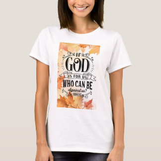 Camiseta ¿Quién puede estar contra nosotros?