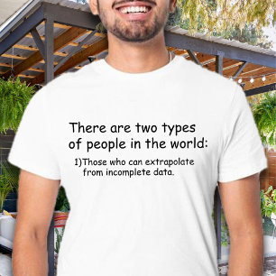 Camiseta Quién puede extrapolar a partir de datos incomplet