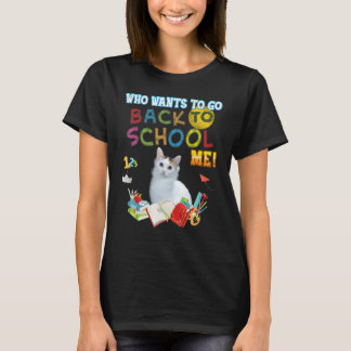 Camiseta ¿Quién Quiere Volver A La Escuela?