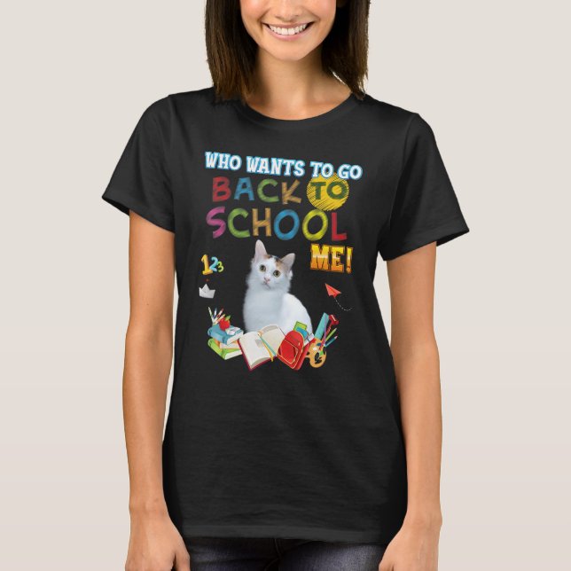 Camiseta ¿Quién Quiere Volver A La Escuela? (Anverso)