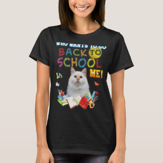 Camiseta ¿Quién quiere volver a la escuela? Gato turco ango