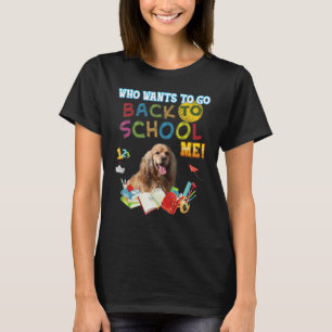 Camiseta Quien Quiere Volver A La Escuela Me Escolta Españo