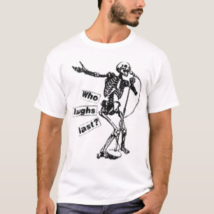 Camiseta Quién ríe por último