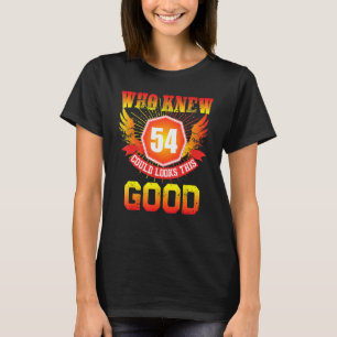 Camiseta ¿Quién Sabía Que Los 54 Años De Edad Se Vieron Tan