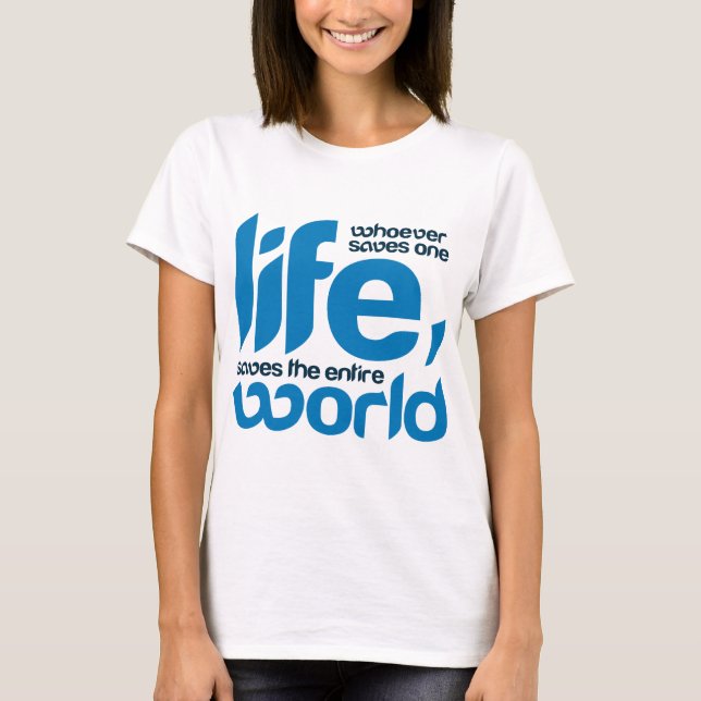 Camiseta Quien salva una vida (Anverso)