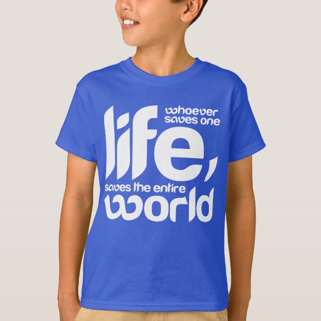 Camiseta Quien salva una vida (Anverso)