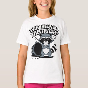 Camiseta Quien Se Comió Todo El Mapache De La Basura