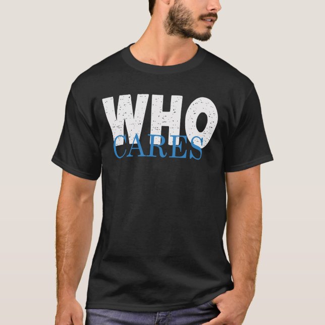 CAMISETA QUIÉN SE PREOCUPA (Anverso)
