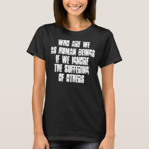 Camiseta "Quién son nosotros como las mujeres de la
