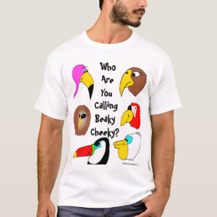 Camiseta ¿Quién son usted que llama fresco picudo?