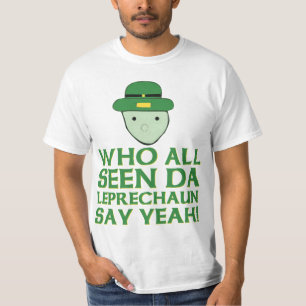 Camiseta Quien Todos Veían A Da Leprechaun Decir Sí Meme