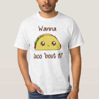 Camiseta ¿Quiera combate del Taco el 'él?