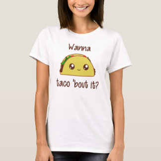 Camiseta ¿Quiera combate del Taco el 'él?