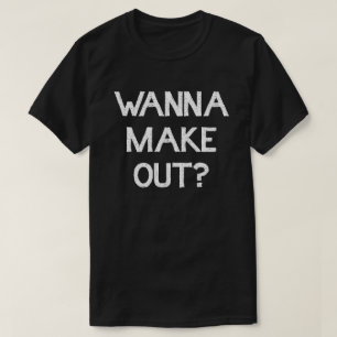CAMISETA ¡QUIERA HACER?! BESAR SMOOCHES DE LA CABINA