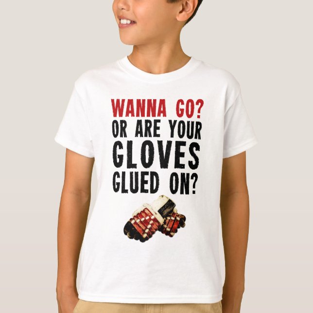 Camiseta ¿Quiera ir? Guardián del hockey (Anverso)