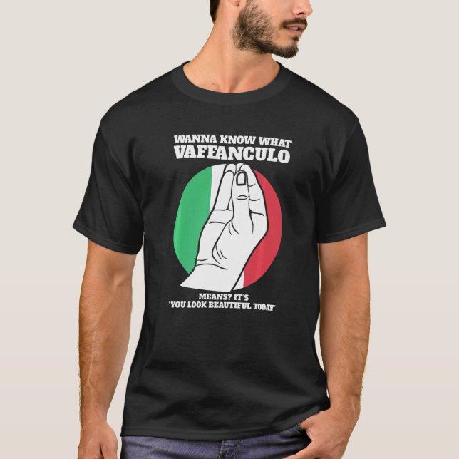 Camiseta quiere saber qué vaffanculo italiano vaffancul (Anverso)
