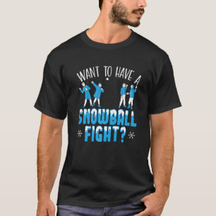 Camiseta Quiere Tener Una Nieve En La Temporada De Invierno