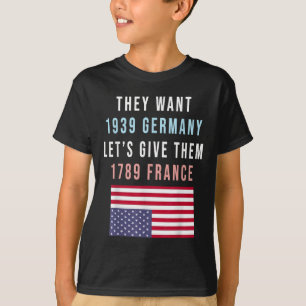 Camiseta Quieren 19 Alemania Que les demos 1789 Francia _1