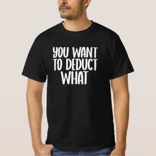 Camiseta Quieres deducir qué