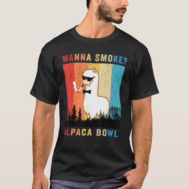 Camiseta Quieres Fumar El Tazón De La Alpaca Para Los Cuenc (Anverso)