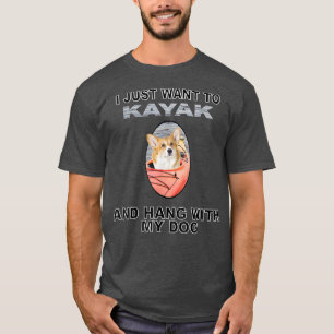 Camiseta Quieres Kayak Hang W Dog Corgi