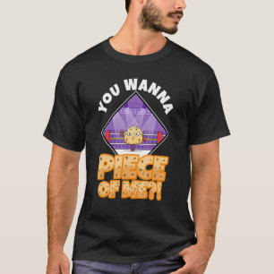 Camiseta Quieres pedazos de mí 2
