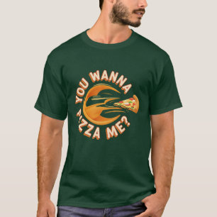 Camiseta ¿Quieres pizza conmigo?