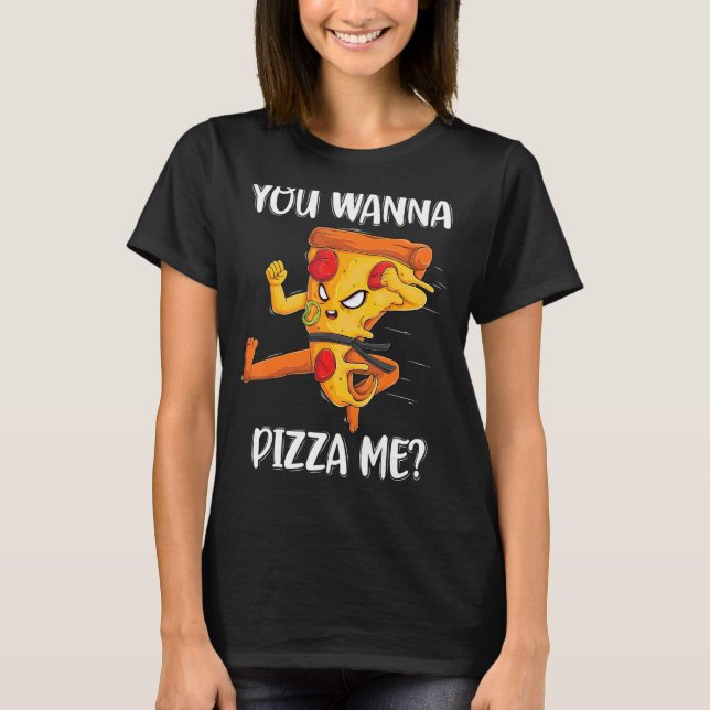 Camiseta Quieres Pizza Me Foods Pizza Hombres Mujeres Niños (Anverso)