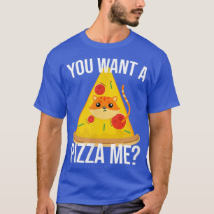 Camiseta Quieres Pizza me gato meme comida T-Shirt