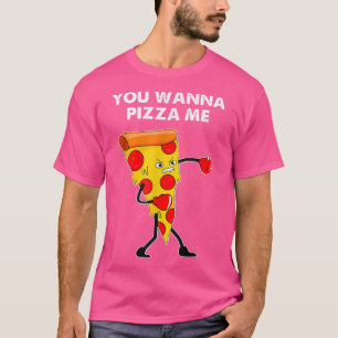 Camiseta Quieres Pizza Me Graciosa Cita Grumpy Boing Pizza 