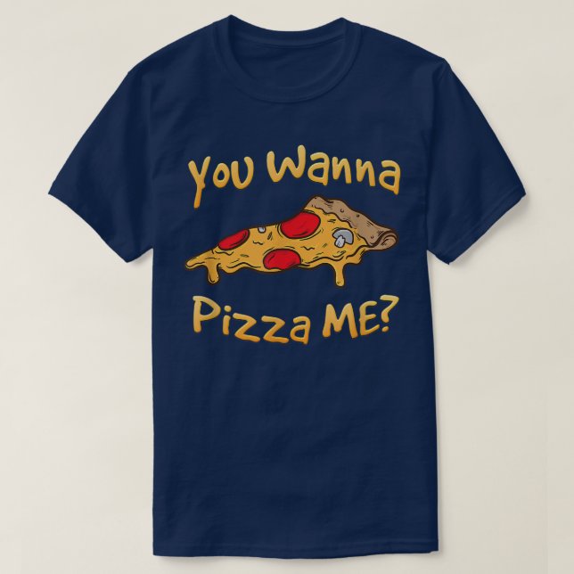 Camiseta Quieres Pizza Me Pizza Lovers  (Diseño del anverso)